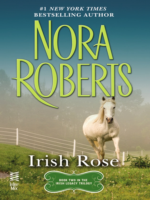 Title details for Irish Rose by Nora Roberts - Available